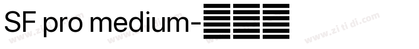 SF pro medium字体转换